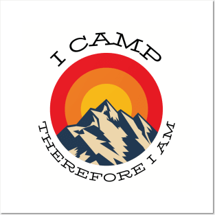 I camp therefore I am Posters and Art